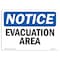 Signmission OSHA Notice, 5" Height, Evacuation Area Sign, 7" X 5", Landscape OS-NS-D-57-L-12182 - alternate 1